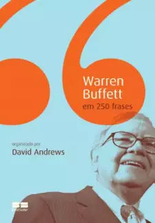 Warren Buffet Em 250 Frases  -  David Andrews