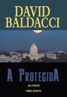 A Protegida  -  David Baldacci