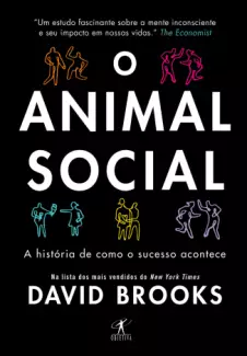 O Animal Social  -  David Brooks