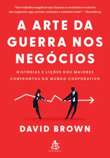 A Arte da Guerra nos Negócios - David Brown