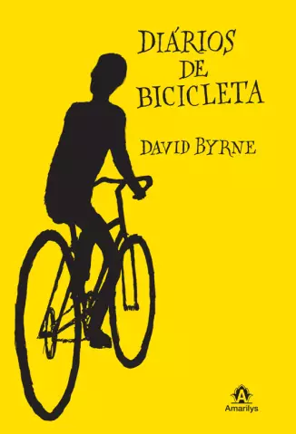 Diários De Bicicleta  -  David Byrne