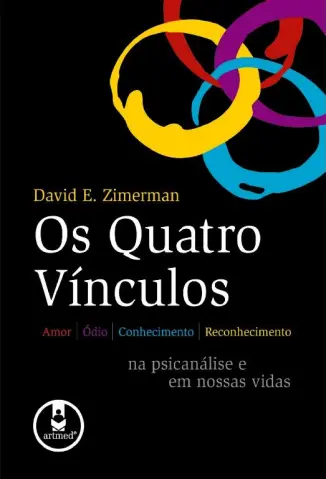 Zimmermann, Os Quatro Vínculos - David E. Zimerman