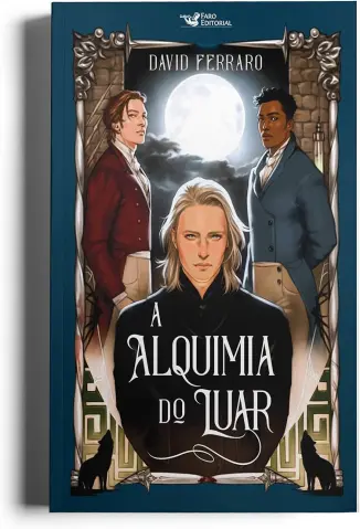 A Alquimia do luar - David Ferraro