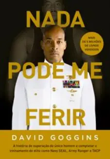 Não Me Podem Magoar - David Goggins