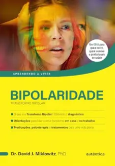 Bipolaridade - David J. Miklowitz