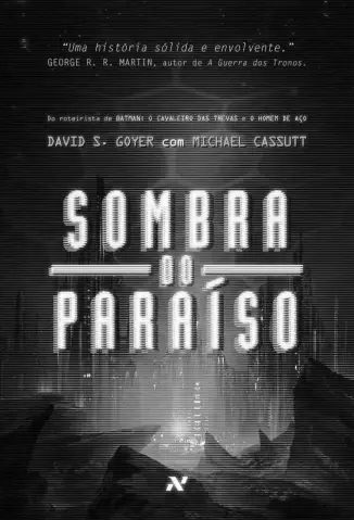 Sombra do Paraíso  -  David S. Goyer