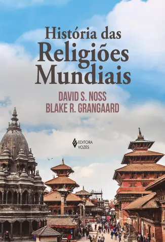 História das Religiões Mundiais - David S. Noss