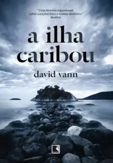 A Ilha Caribou  -  David Vann