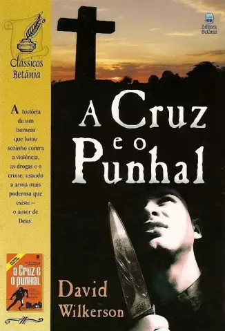 A Cruz e o Punhal  -  David Wilkerson