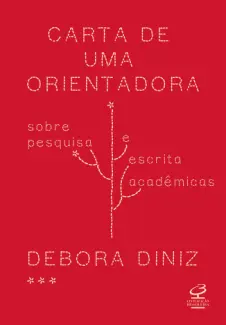 Carta de uma orientadora - Debora Diniz