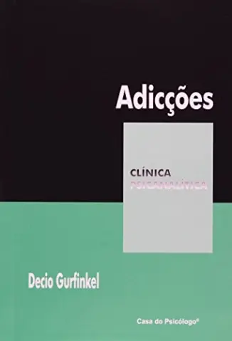 Adicções - Decio Gurfinkel