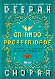 Criando Prosperidade - Deepak Chopra