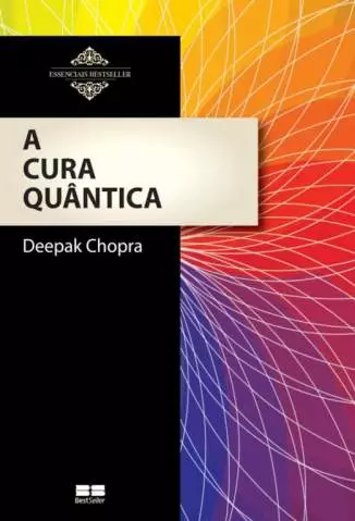 A Cura Quântica  -  Deepak Chopra