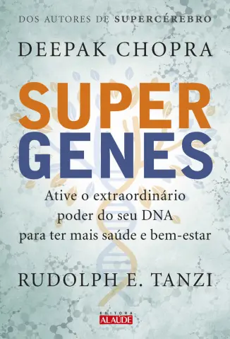 Supergenes - Deepak Chopra