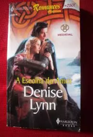 A Escolha do Amor  -   Denise Lynn