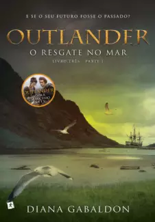 O Resgate no Mar  -  Outlander  - Vol.  02  -  Diana Gabaldon