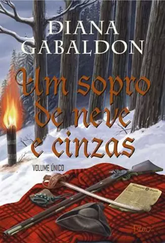 Um Sopro de Neve e Cinzas  -  Série Outlander  -  Diana Garbaldon