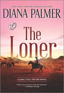 The Loner - Diana Palmer