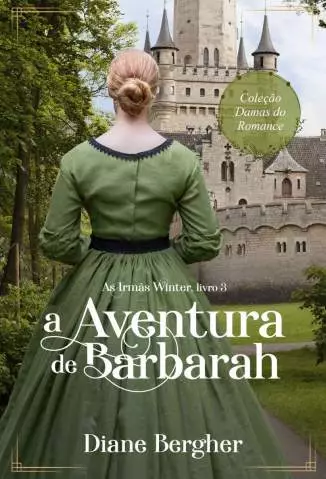 A Aventura de Barbarah  -  As Irmãs Winter  - Vol. 3  -  Diane Bergher