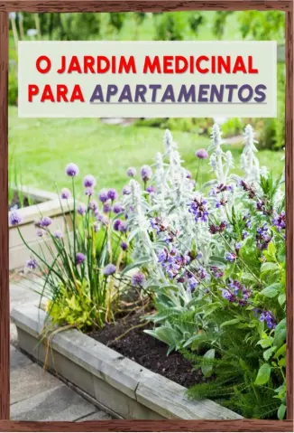 O Jardim Medicional Para Apartamentos - Diane Watkins