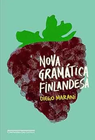 Nova Gramática Finlandesa - Diego Marani