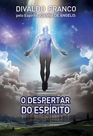 O Despertar do Espirito - Divaldo Franco