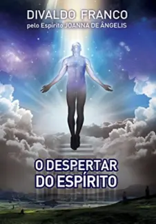 O Despertar do Espirito - Divaldo Franco