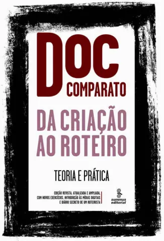 Da Criação ao Roteiro - Teoria e Prática - Doc Comparato