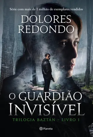 O Guardião Invisível - Trilogia Baztán Vol. 1 - Dolores Redondo