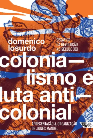 Colonialismo e Luta Anticolonial - Domenico Losurdo