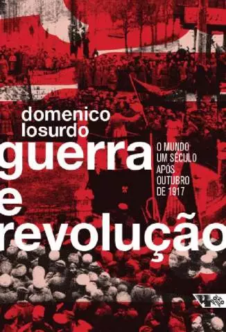 Guerra e Revolução  -  Domenico Losurdo