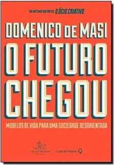 Alfabeto da sociedade desorientada - Domenico de Masi