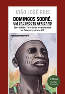 Um Sacerdote Africano - Domingos Sodré