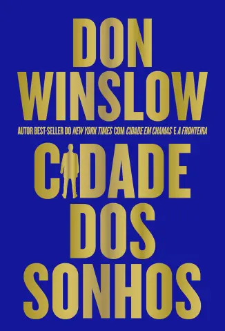 Cidade dos Sonhos - Don Winslow
