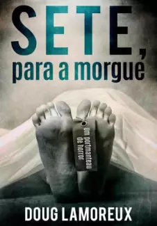 Sete, Para a Morgue  -  Doug Lamoreux