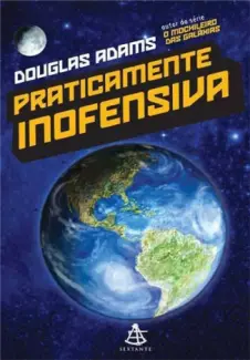 Praticamente Inofensiva - Douglas Adams