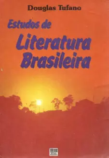 Estudos de Literatura Brasileira   -  Douglas Tufano