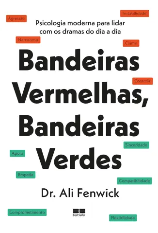 Bandeiras Vermelhas, Bandeiras Verdes -  Dr. Ali Fenwick