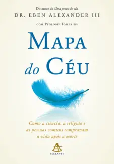 Mapa do céu - Dr. Eben Alexander III