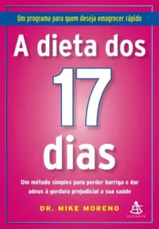 A Dieta Dos 17 Dias   -  Dr. Mike Moreno