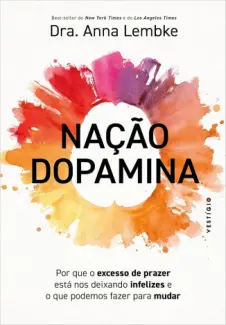 Nação Dopamina - Dra. Anna Lembke
