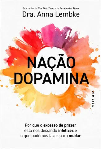 Nação Dopamina -  Dra. Anna Lembke