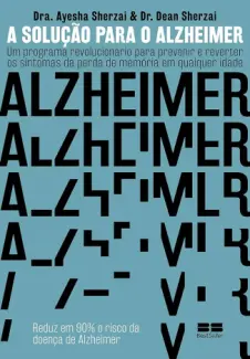 A solução para o Alzheimer - Dra. Ayesha Sherzai