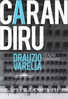 Estação Carandiru  -  Drauzio Varella