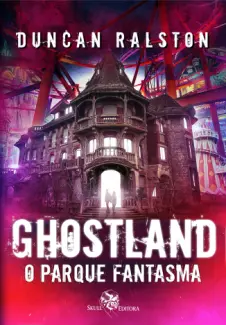 Ghostland - Duncan Ralston