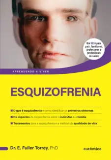 Esquizofrenia - E. Fuller Torrey