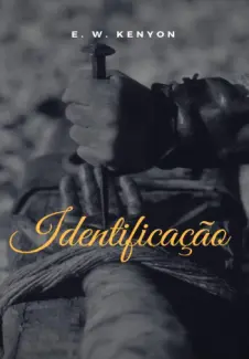 Identificação - E. W. Kenyon