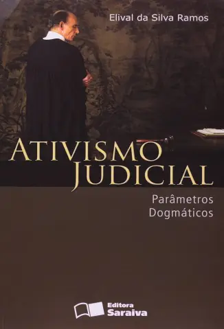 Ativismo Judicial - ELIVAL DA SILVA RAMOS