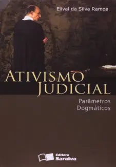 Ativismo Judicial - ELIVAL DA SILVA RAMOS