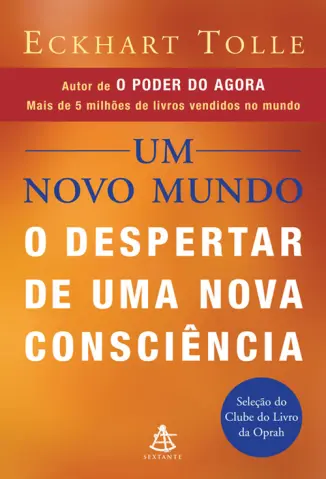 Um novo mundo - O despertar de uma nova consciencia Eckhart Tolle - Eckhart Tolle